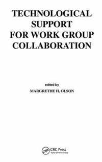 Technological Support for Work Group Collaboration