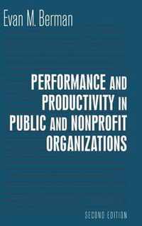 Performance and Productivity in Public And Nonprofit Organizations