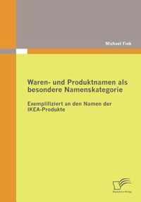 Waren- und Produktnamen als besondere Namenskategorie