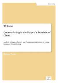 Counterfeiting in the Peoples Republic of China