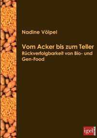 Vom Acker bis zum Teller