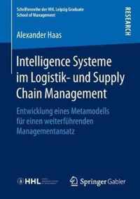 Intelligence Systeme im Logistik und Supply Chain Management