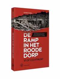 De ramp in het Roode Dorp