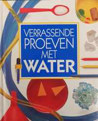 Verrassende proeven met water