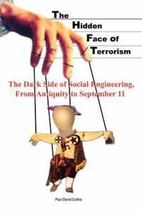 Hidden Face Of Terrorism