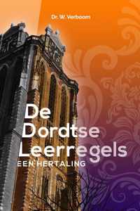 De Dordtse Leerregels