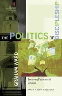 The Politics of Discipleship