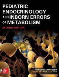 Pediatric Endocrinology and Inborn Errors of Metabolism, Second Edition