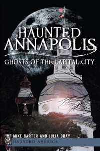 Haunted Annapolis