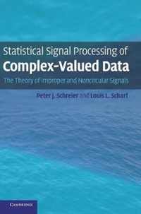 Statistical Signal Processing of Complex-Valued Data