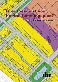 Is er toekomst voor het bestemmingsplan?