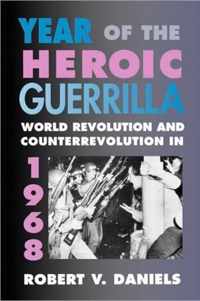 Year of the Heroic Guerrilla