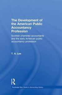 The Development of the American Public Accounting Profession