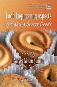 Food Engineering Aspects of Baking Sweet Goods