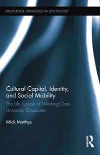 Cultural Capital, Identity, and Social Mobility