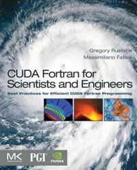 CUDA Fortran for Scientists and Engineers