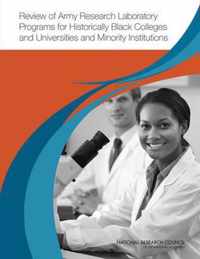 Review of Army Research Laboratory Programs for Historically Black Colleges and Universities and Minority Institutions