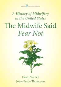 A History of Midwifery in the United States