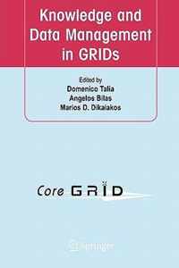 Knowledge and Data Management in GRIDs