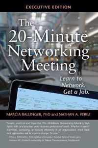 The 20-Minute Networking Meeting - Executive Edition