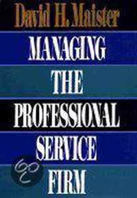 Managing the Professional Service Firm