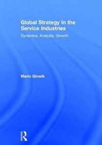 Global Strategy in the Service Industries