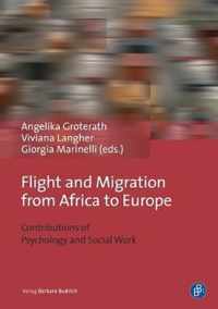 Flight and Migration from Africa to Europe