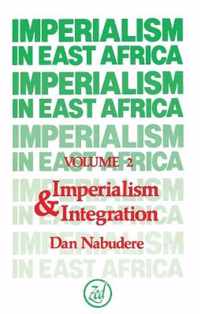 Imperialism in East Africa (Volume 2)