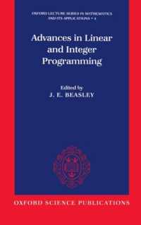 Advances In Linear And Integer Programmi