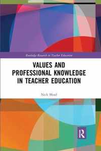 Values and Professional Knowledge in Teacher Education