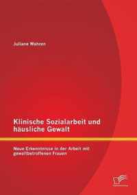 Klinische Sozialarbeit und hausliche Gewalt