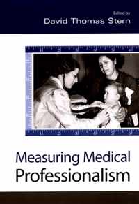 Measuring Medical Professionalism