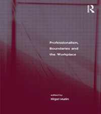 Professionalism, Boundaries and the Workplace