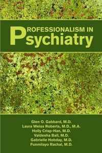 Professionalism in Psychiatry