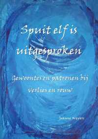 Spuit elf is uitgesproken - Jeanne Wevers - Paperback (9789464437874)