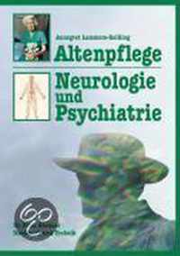 Altenpflege - Neurologie und Psychiatrie