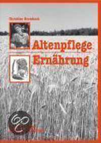 Altenpflege. Ernährung