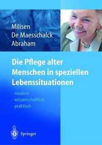 Die Pflege Alter Menschen in Speziellen Lebenssituationen