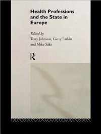 Health Professions and the State in Europe