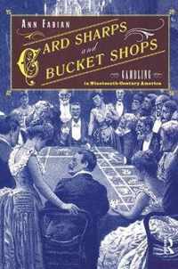 Card Sharps and Bucket Shops