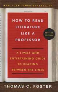 How to Read Literature Like a Professor