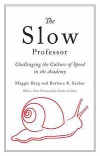 The Slow Professor