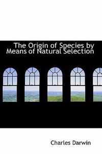 The Origin of Species by Means of Natural Selection