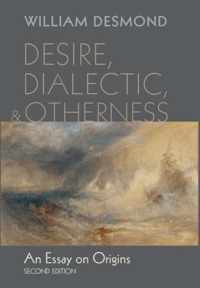 Desire, Dialectic, and Otherness