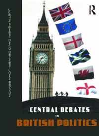 Central Debates in British Politics