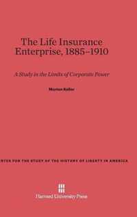 The Life Insurance Enterprise, 1885-1910