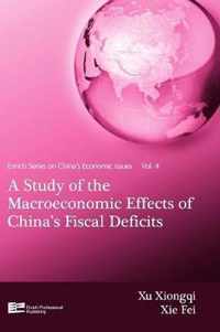 A Study of the Macroeconomic Effects of China's Fiscal Deficits