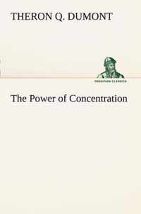 The Power of Concentration