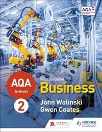 AQA A-level Business Year 2 Fourth Edition (Wolinski and Coates)