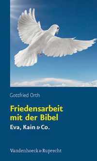 Friedensarbeit Mit Der Bibel